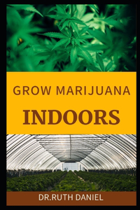 Growing Marijuana Indoors