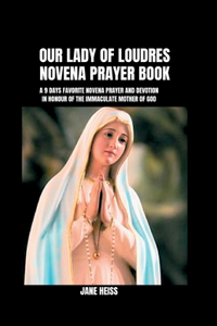Our Lady of Loudres Novena prayer book