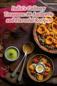 India's Culinary Treasures