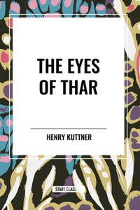 Eyes of Thar