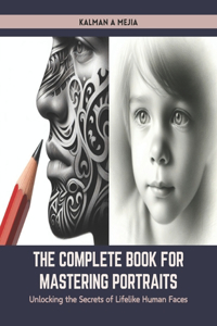 Complete Book for Mastering Portraits