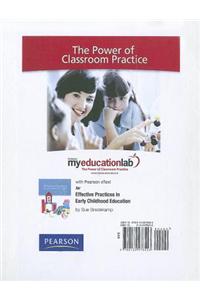 MyLab Education with Pearson eText -- Standalone Access Card -- for Effective Practices in Early Childhood Education