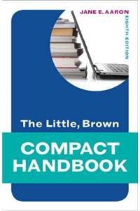 Little, Brown Compact Handbook, the Plus Mywritinglab with Etext -- Access Card Package