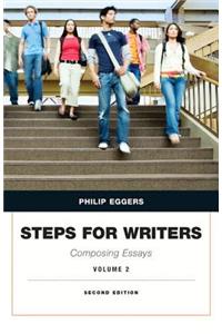 Steps for Writers: Composing Essays, Volume 2 Plus Mylab Writing with Pearson Etext