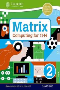 Matrix Computing for 11-14 Student Book 2