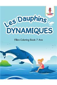 Les Dauphins Dynamiques