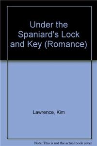 Under the Spaniard's Lock and Key