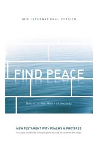 Niv, Find Peace New Testament with Psalms and Proverbs, Paperback