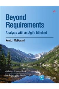 Beyond Requirements