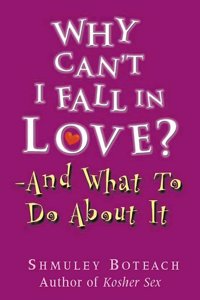Why Can't I Fall in Love?