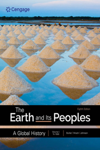 Earth and Its Peoples: A Global History, Volume 1