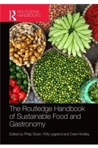 The Routledge Handbook of Sustainable Food and Gastronomy