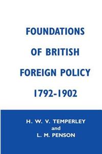 Foundations of British Foreign Policy, 1792-1902