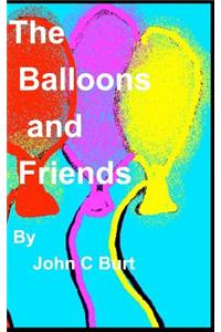 The Balloons and Friends.