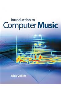 Introduction to Computer Music