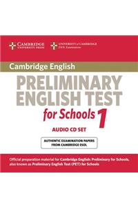 Cambridge Preliminary English Test for Schools 1 Audio CDs (2): Official Examination Papers from University of Cambridge ESOL Examinations