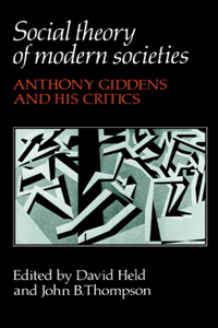 Social Theory of Modern Societies