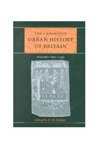 Cambridge Urban History of Britain 3 Volume Hardback Set