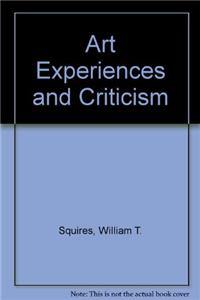 Art Experiences and Criticism