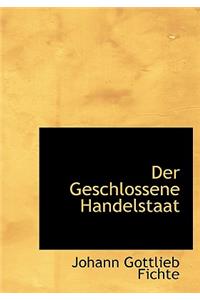 Der Geschlossene Handelstaat