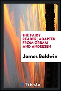 Fairy Reader; Adapted from Grimm and Andersen