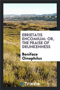 Ebrietatis Encomium