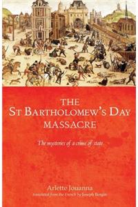 Saint Bartholomew's Day Massacre