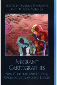 Migrant Cartographies