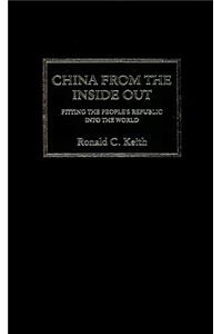 China from the Inside Out: Fitting the People's Republic Into the World