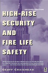 High-Rise Security and Fire Life Safety