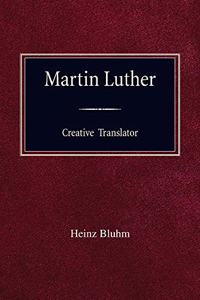 Martin Luther Creative Translator