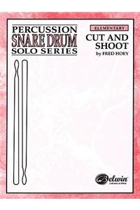 Cut and Shoot