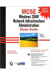 MCSE Windows 2000 Network Infrastructure Administration Study Guide +CD (Mcse Study Guide)