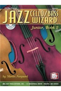 Jazz Cello/Bass Wizard Junior, Book 2