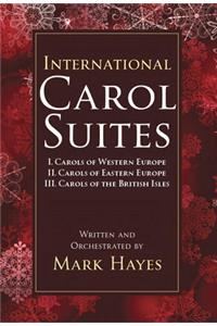 International Carol Suites: Carols of Europe