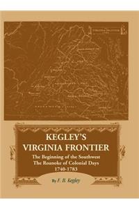 Kegley's Virginia Frontier