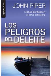 Los Peligros del Deleite