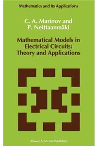 Mathematical Models in Electrical Circuits: Theory and Applications