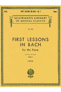 First Lessons in Bach - Book 1