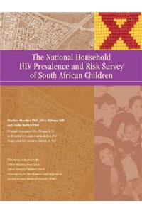 The National Household HIV Prevalence and Risk Survey of South African Children