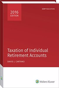Taxation of Individual Retirement Accounts - 2016