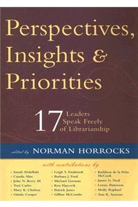 Perspectives, Insights, & Priorities