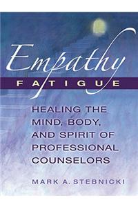Empathy Fatigue