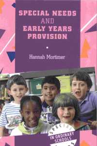 Special Needs and Early Years Provision