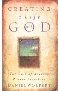Creating a LIfe with God