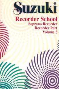 SUZUKI RECORDER SCHOOL VOL3 DESCANT