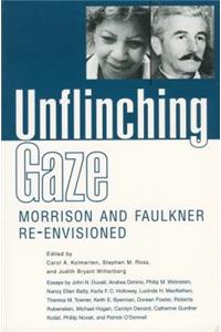 Unflinching Gaze: Morrison and Faulkner Re-Envisioned