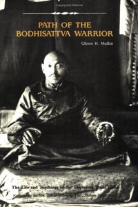 Path of the Bodhisattva Warrior: Life and Teachings of the Thirteenth Dalai Lama