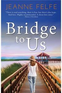 Bridge to Us
