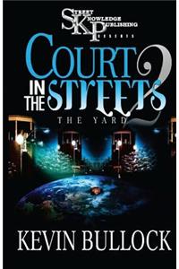 Court In The Streets 2